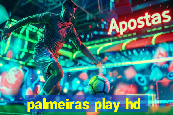 palmeiras play hd